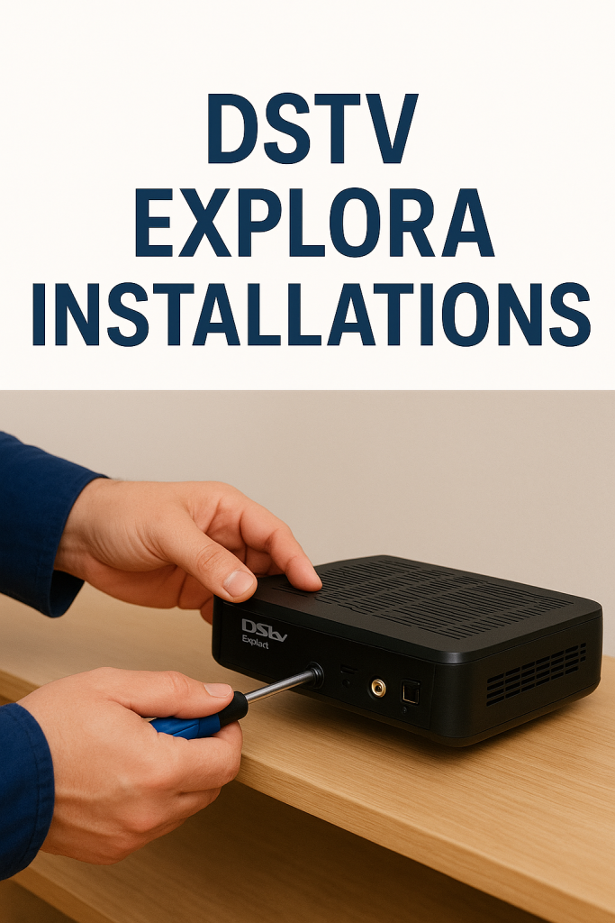 DSTV Explora Installations