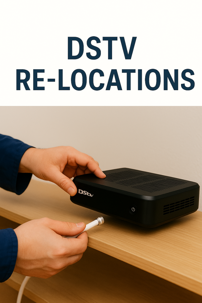 DSTV Re-Locations